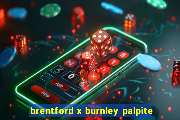 brentford x burnley palpite